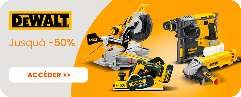 materiel Dewalt en reduction